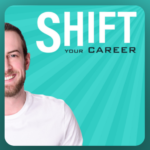 Shift Your Career